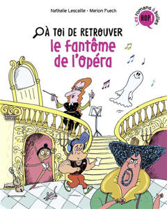 Picture of A toi de retrouver Le fantôme de l'opéra