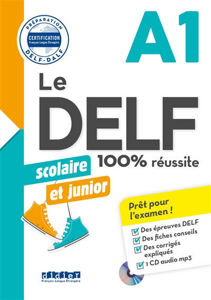 Εικόνα της DELF scolaire et junior – 100% réussite – A1 – Livre + CD MP3