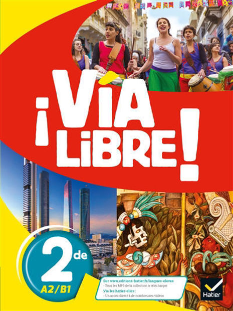 Image de Via Libre - Espagnol 2de Éd. 2019 - Livre de l'élève