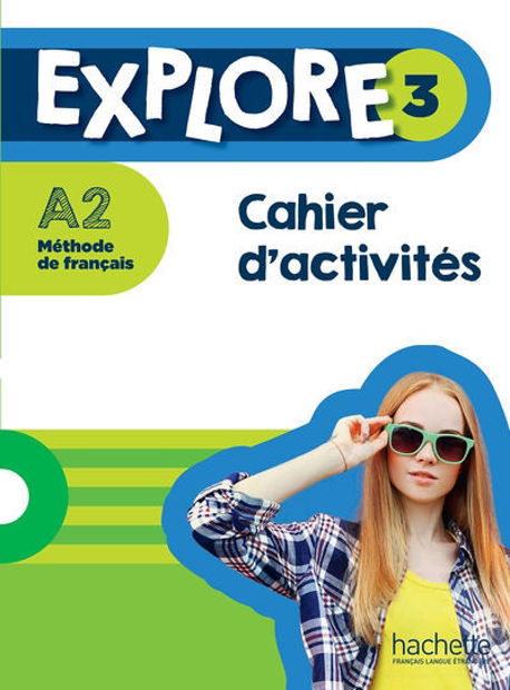 Image de Explore 3 : Cahier d'activités (A2)
