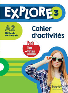 Image de Explore 3 : PACK CAHIER ET VERSION NUMERIQUE (A2)