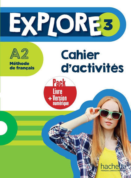 Image de Explore 3 : PACK CAHIER ET VERSION NUMERIQUE (A2)