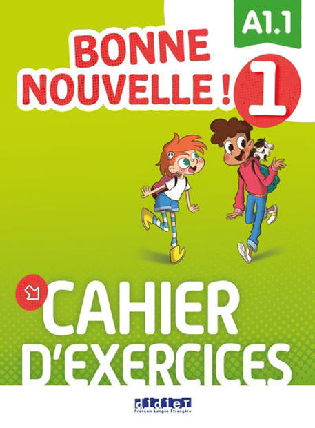 Image de Bonne nouvelle 1 ! cahier d'activités A1.1