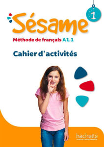 Image de Sésame 1 : méthode de français A1.1 : cahier d'activités