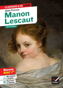 Εικόνα της Manon Lescaut: texte intégral suivi d'un dossier nouveau bac : nouveau bac 1re