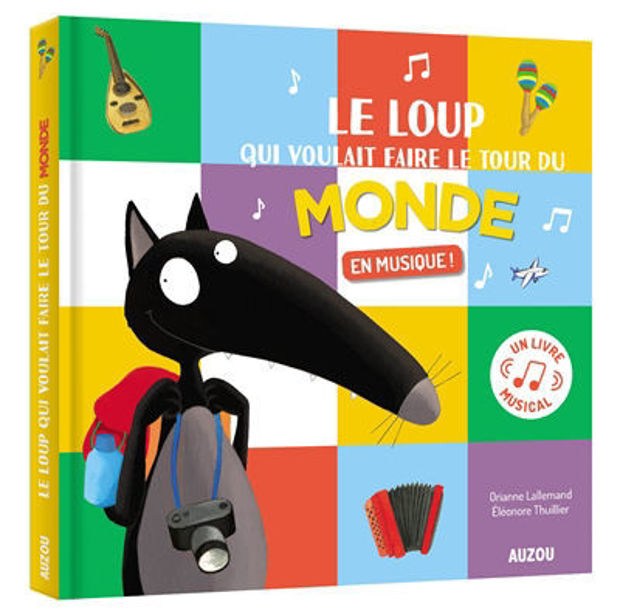 Image de Le loup qui voulait faire le tour du monde : en musique !