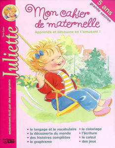 Picture of Mon cahier de maternelle, apprends et découvre en t'amusant ! : 5 ans, grande section