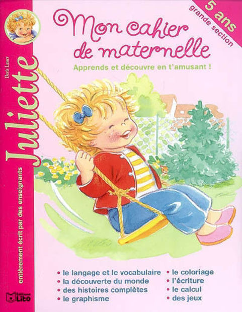 Image de Mon cahier de maternelle, apprends et découvre en t'amusant ! : 5 ans, grande section