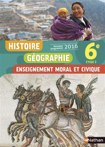 Picture of Histoire, géographie, enseignement moral et civique : 6e, cycle 3 : nouveau programme 2016