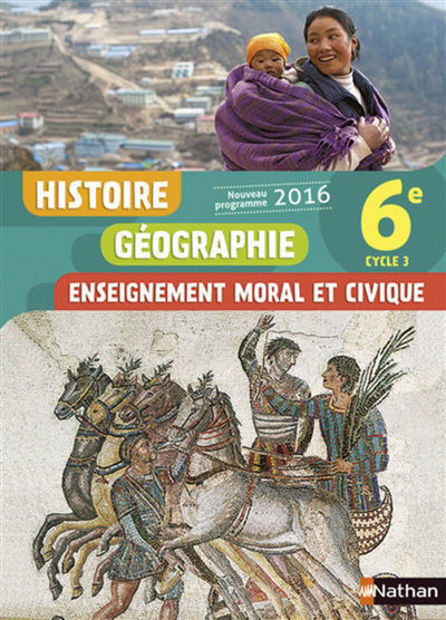 Image de Histoire, géographie, enseignement moral et civique : 6e, cycle 3 : nouveau programme 2016