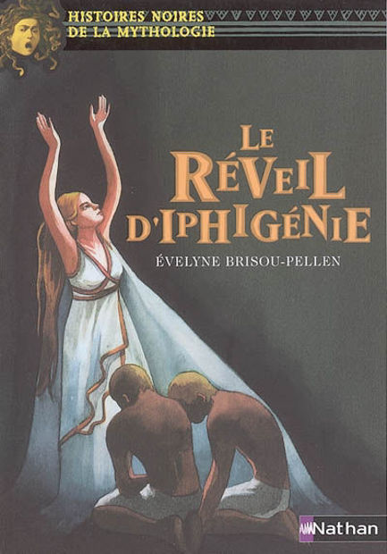 Image de Le réveil d'Iphigénie