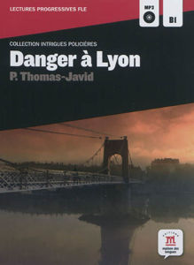 Εικόνα της Danger à Lyon (DELF B1 avc MP3)