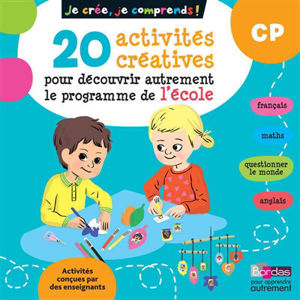 Image de 20 activités créatrices pour découvrir autrement le programme de l'école - CP