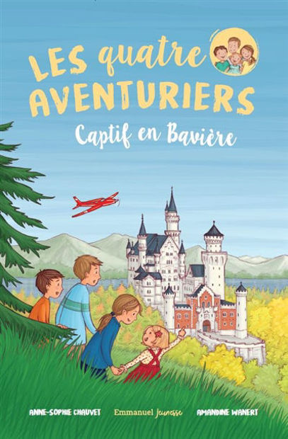 Image de Les quatre aventuriers. Vol. 5. Captif en Bavière