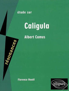Picture of Etude sur Caligula d'Albert Camus