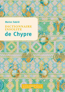 Picture of Dictionnaire insolite de Chypre