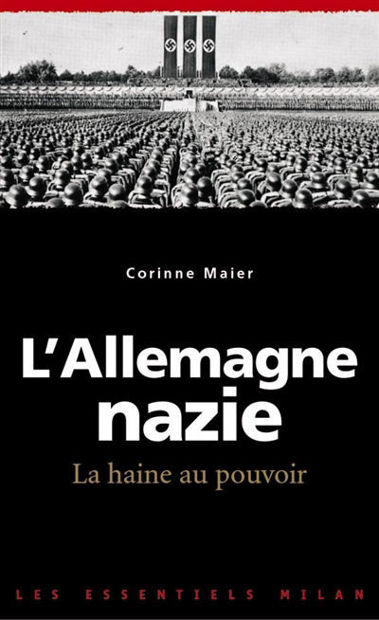 Image de L'Allemagne nazie - La haine au pouvoir