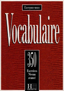 Image de Vocabulaire Illustré -350 exercices, Niveau Avancé