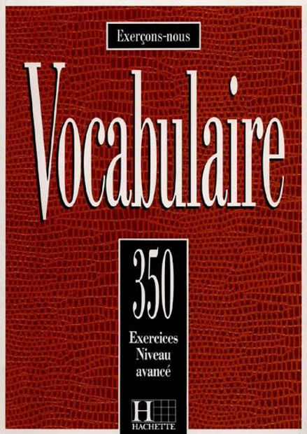 Image de Vocabulaire Illustré -350 exercices, Niveau Avancé