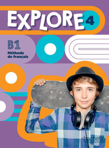 Image de Explore  4 : méthode de français, B1 : livre de l'élève