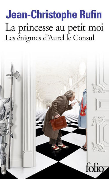 Image de Les énigmes d'Aurel le consul. La princesse au petit moi