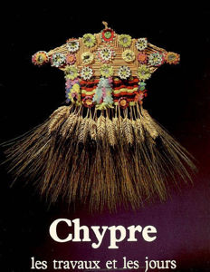 Picture of Chypre : les travaux et les jours : exposition au Musée de l'Homme-Palais de Chaillot, du 24 février au 31 août 1982