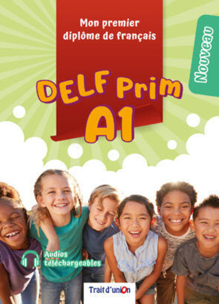 Image de DELF PRIM A1 - NOUVEAU -  PACK AVEC 5 EPREUVES