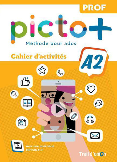 Image de PICTO PLUS 2 CAHIER D'ACTIVITES  DU PROF  A2