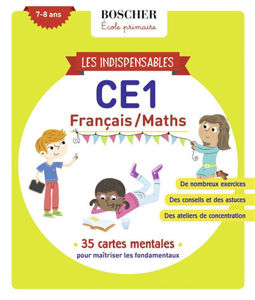 Image de Les indispensables CE1, 7-8 ans : français-maths : 30 cartes mentales pour maîtriser les fondamentaux