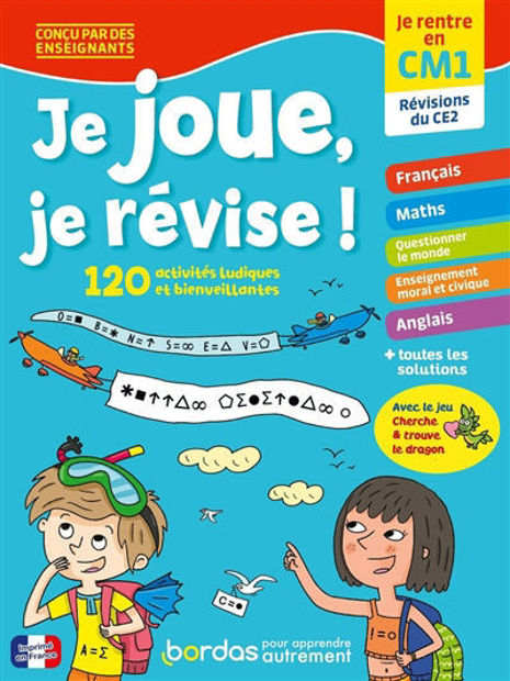 Image de Je joue, je révise ! : je rentre en CM1, révisions du CE2 : 120 activités ludiques et bienveillantes