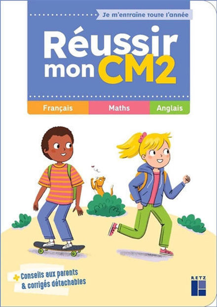 Image de Réussir mon CM2 : français, maths, anglais