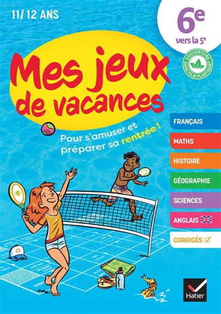 Image de Mes jeux de vacances 6e vers la 5e, 11-12 ans