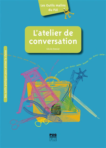 Image de L'atelier de conversation : conseils, pistes et outils