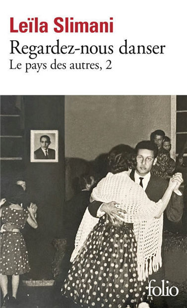Image de Le pays des autres. Vol. 2. Regardez-nous danser