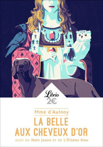Εικόνα της La Belle aux cheveux d'or   Suivi de   Le nain jaune   Suivi de   L'oiseau bleu