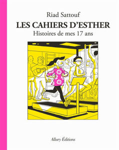 Image de Les cahiers d'Esther. Vol. 8. Histoires de mes 17 ans