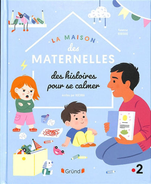 Image de La maison des maternelles - Des histoires pour se calmer