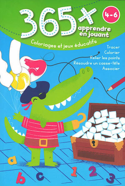 Image de 365 x : apprendre en jouant, 4-6 ans : coloriages et jeux éducatifs