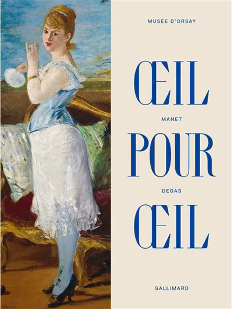 Image de Oeil pour oeil : Manet-Degas