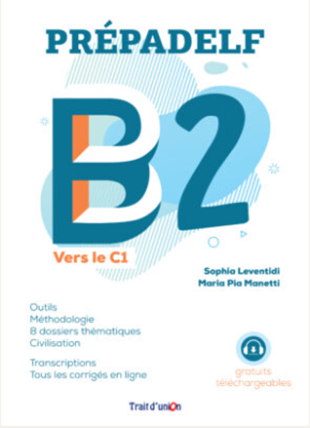 Image de Prépadelf B2 - vers le C1 - Livre élève     (nouveauté)