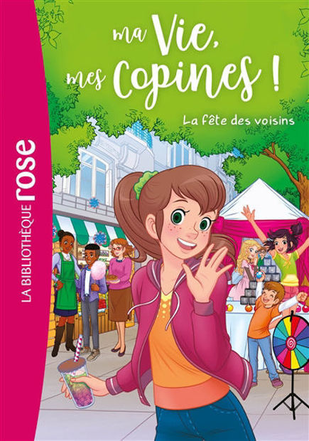 Image de Ma vie, mes copines !. Vol. 30. La fête des voisins