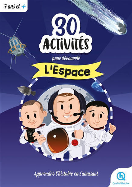 Image de 30 activités pour découvrir l'espace: apprendre l'histoire en s'amusant