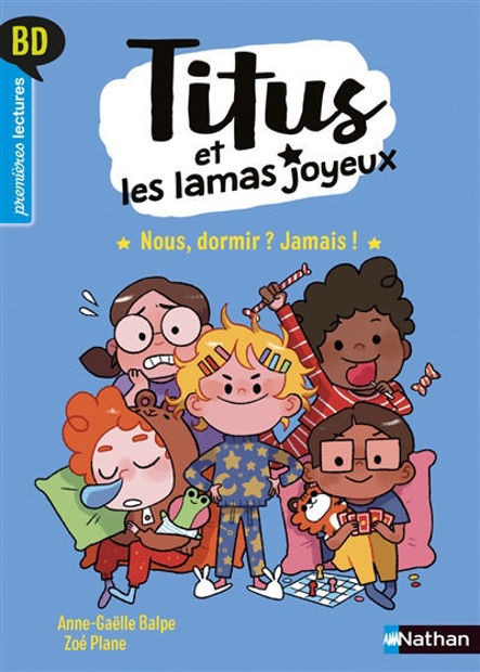 Image de Titus et les lamas joyeux. Nous, dormir? Jamais!