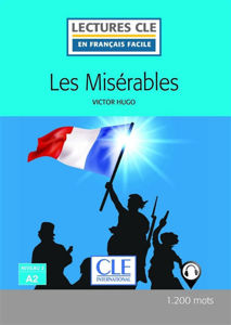 Image de Les Misérables - Lectures Clé en français facile - Niveau 2 A2 (1200 mots)