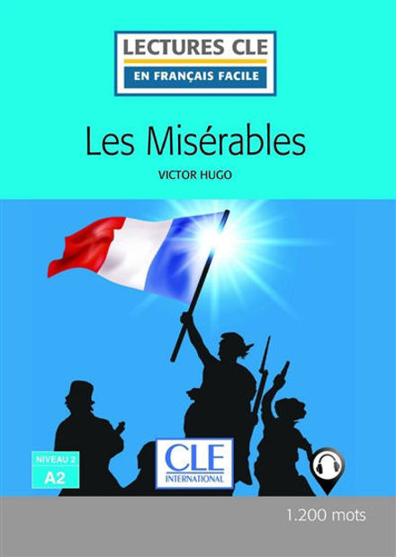 Image de Les Misérables - Lectures Clé en français facile - Niveau 2 A2 (1200 mots)