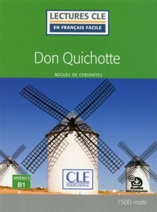 Image de Don Quichotte- Lectures Clé en français facile - Niveau 3/B1 - 1500 mots