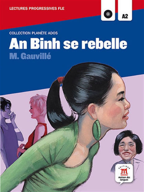 Image de An Binh se rebelle (DELF A2 avec CD)