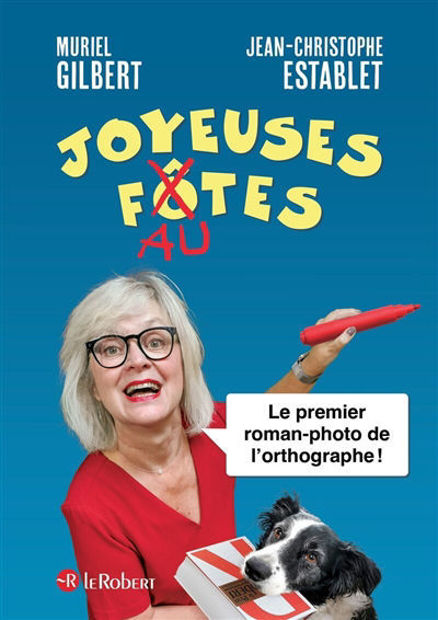 Image de Joyeuses fautes : le premier roman-photo de l'orthographe !