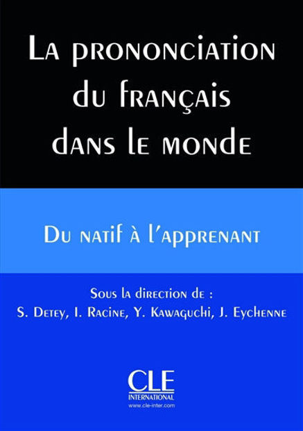 Image de La prononciation du français dans le monde : du natif à l'apprenant