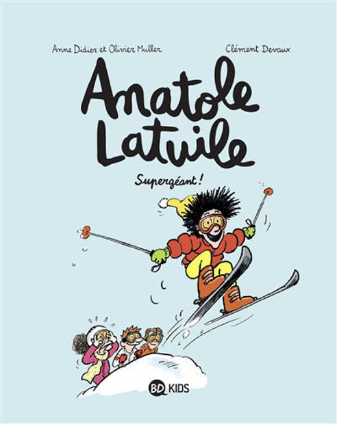 Image de Anatole Latuile, vol.14 - Supergéant !